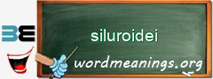 WordMeaning blackboard for siluroidei